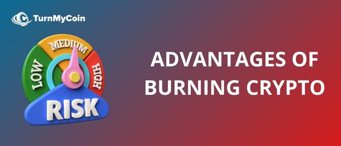 Advantages of burning crypto