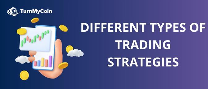 Different Types of Trading Strategies