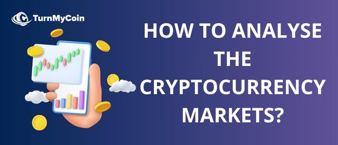 How to Analyse the Cryptocurrency Markets