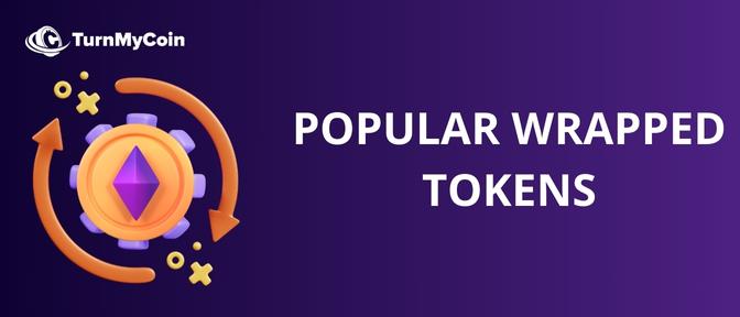 Popular wrapped tokens